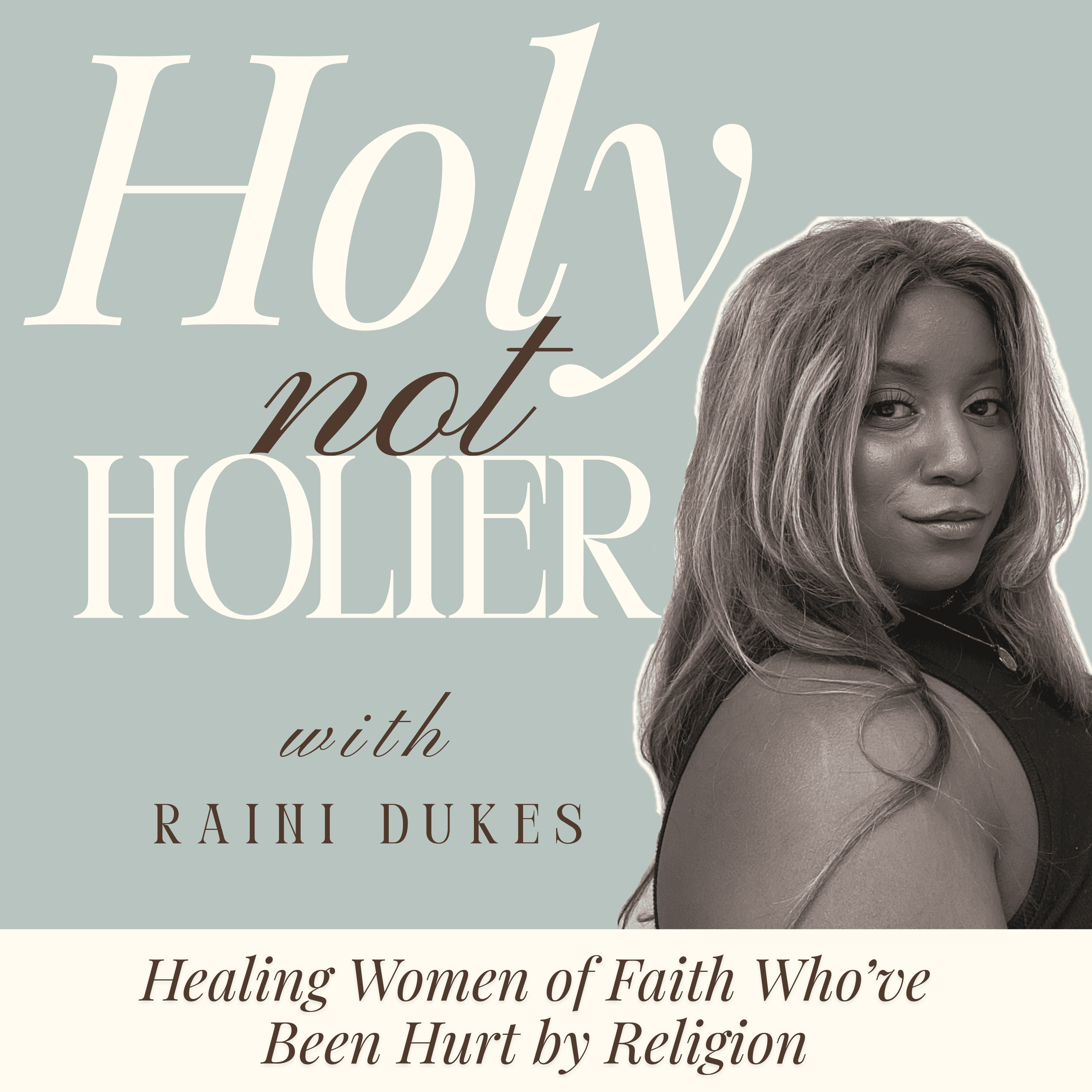Holy Not Holier podcast cover art